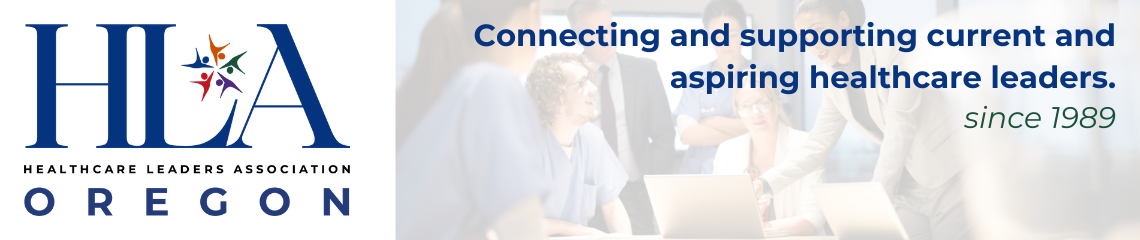 Oregon Healthcare Leaders Association